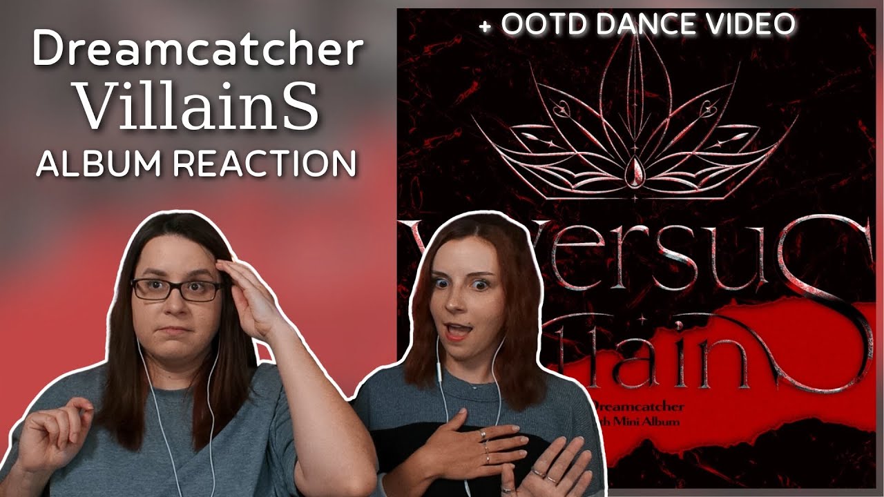 Dreamcatcher(드림캐쳐) [VillainS]: 'Rising' + 'Shatter' + 'We Are Young' + 'OOTD' Dance Video Reaction