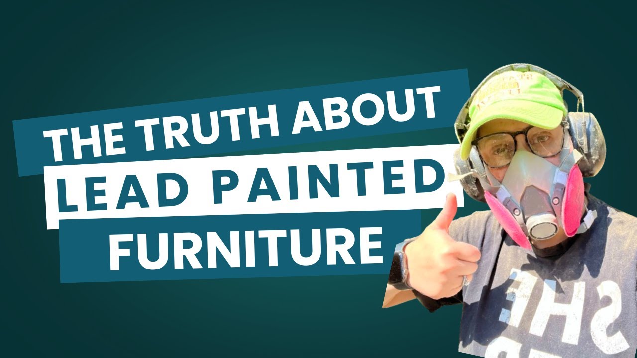 Is That Old Furniture Toxic? How To Test For Lead Paint & What To Do Next