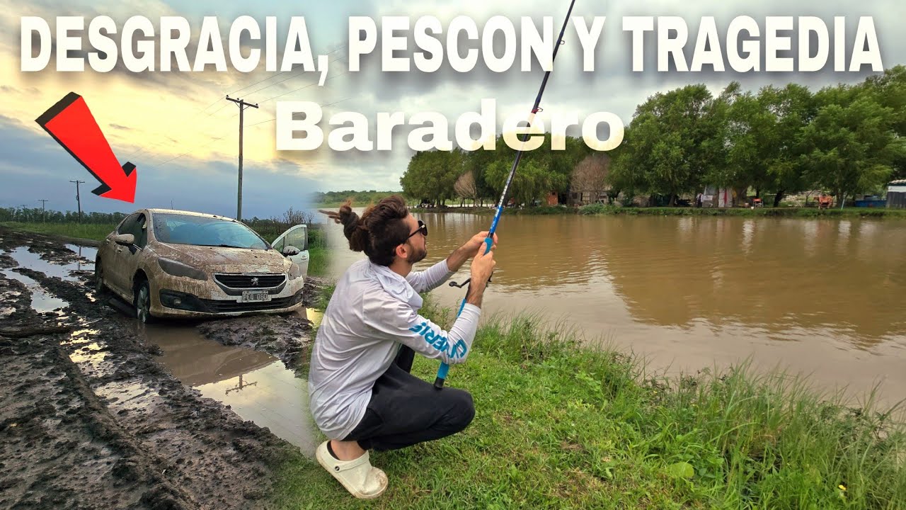 DESGRACIA y TRAGEDIA, PESCA en BARADERO, HICIMOS TODO ESTO Y... PESCAMOS! HERMOSA PESCA...