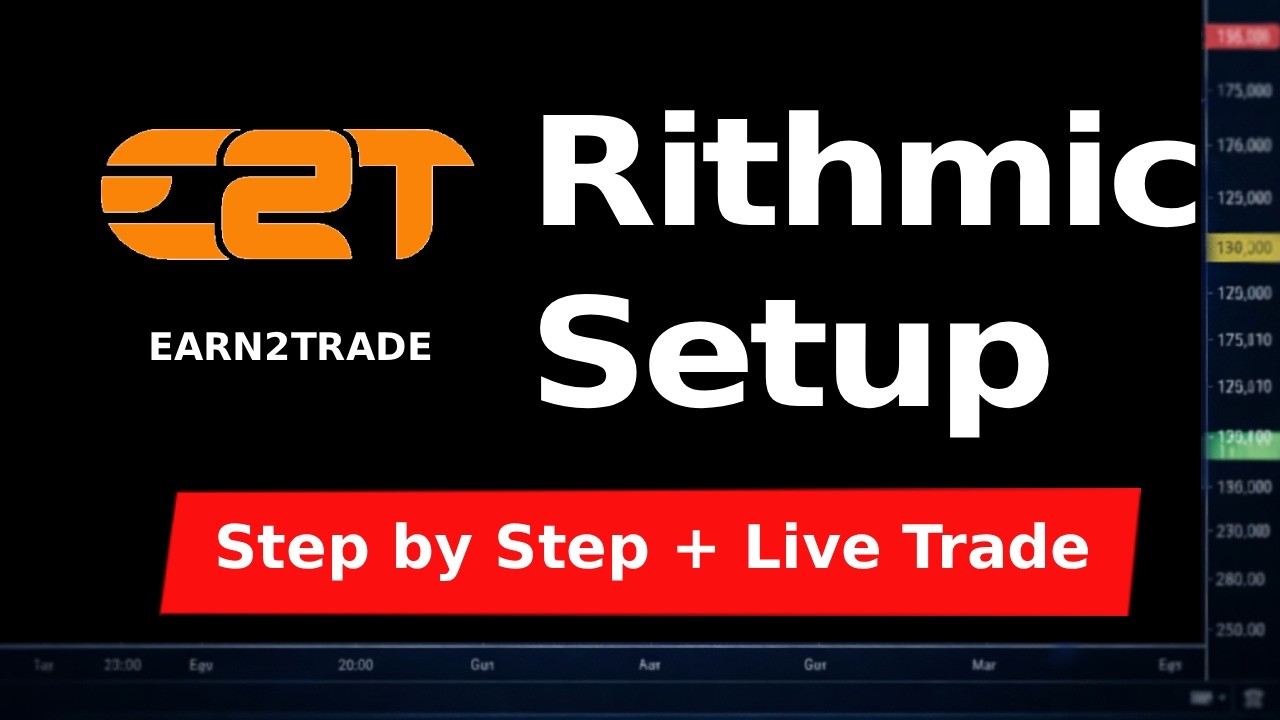 Настройка Rithmic для Earn2Trade (пошаговое руководство + сделка в прямом эфире)
