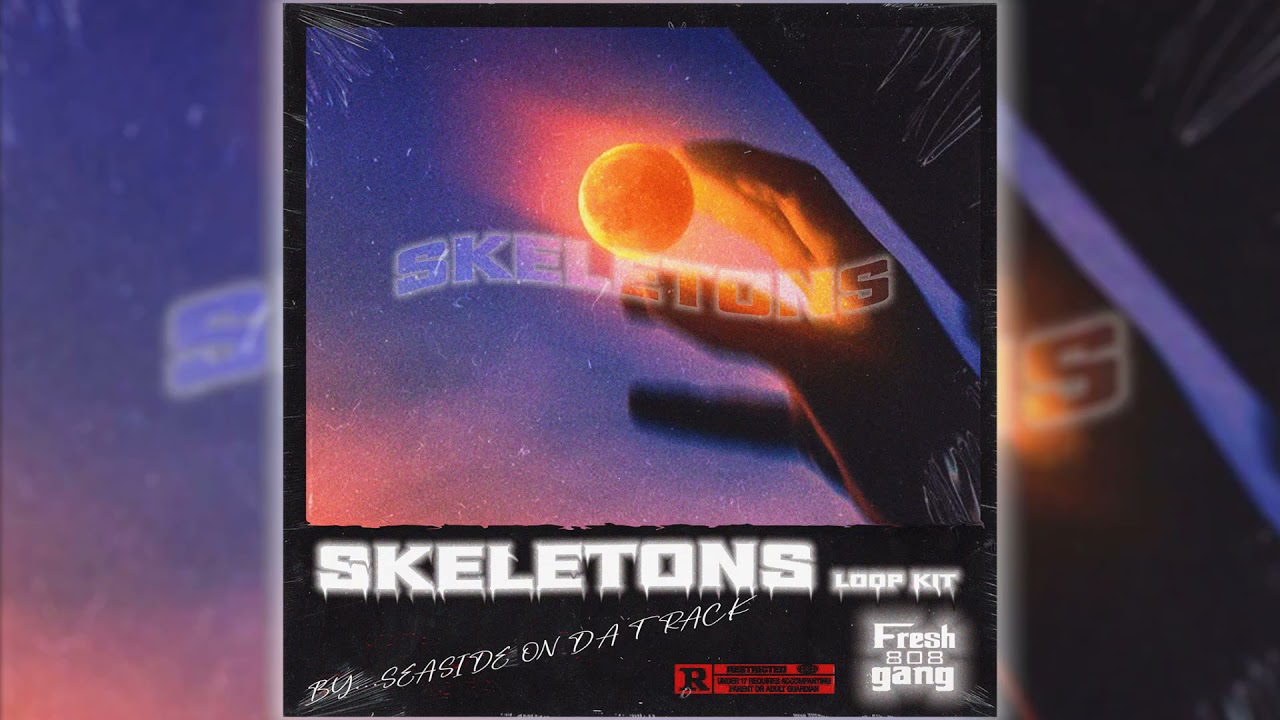 [Free] SKELETONS LoopKit (Cubeatz,Pyrex,Etc)2021