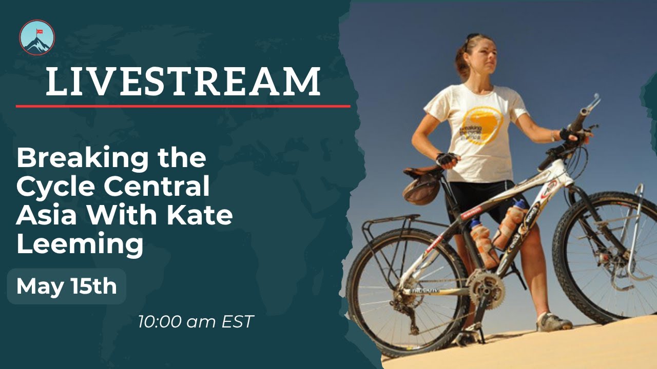 Breaking the Cycle Central Asia With Kate Leeming