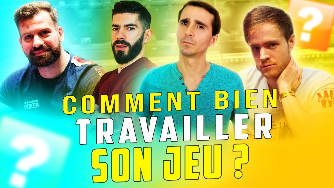 Comment travailler son Poker de façon efficace ?