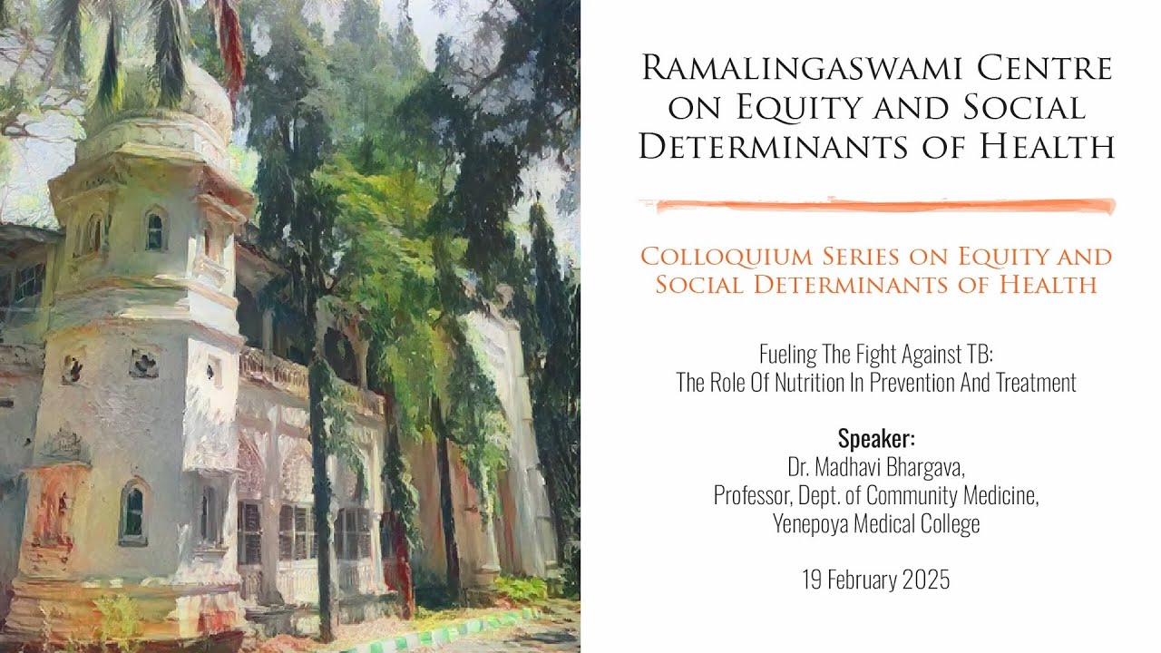 Fueling the Fight Against TB:The Role of Nutrition in Prevention & Treatment by Dr. Madhavi Bhargava