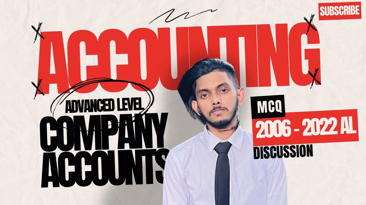 Company Accounts | Revaluations | MCQ Discussion | 2006 AL To 2022 AL | Advanced Level | Accounting