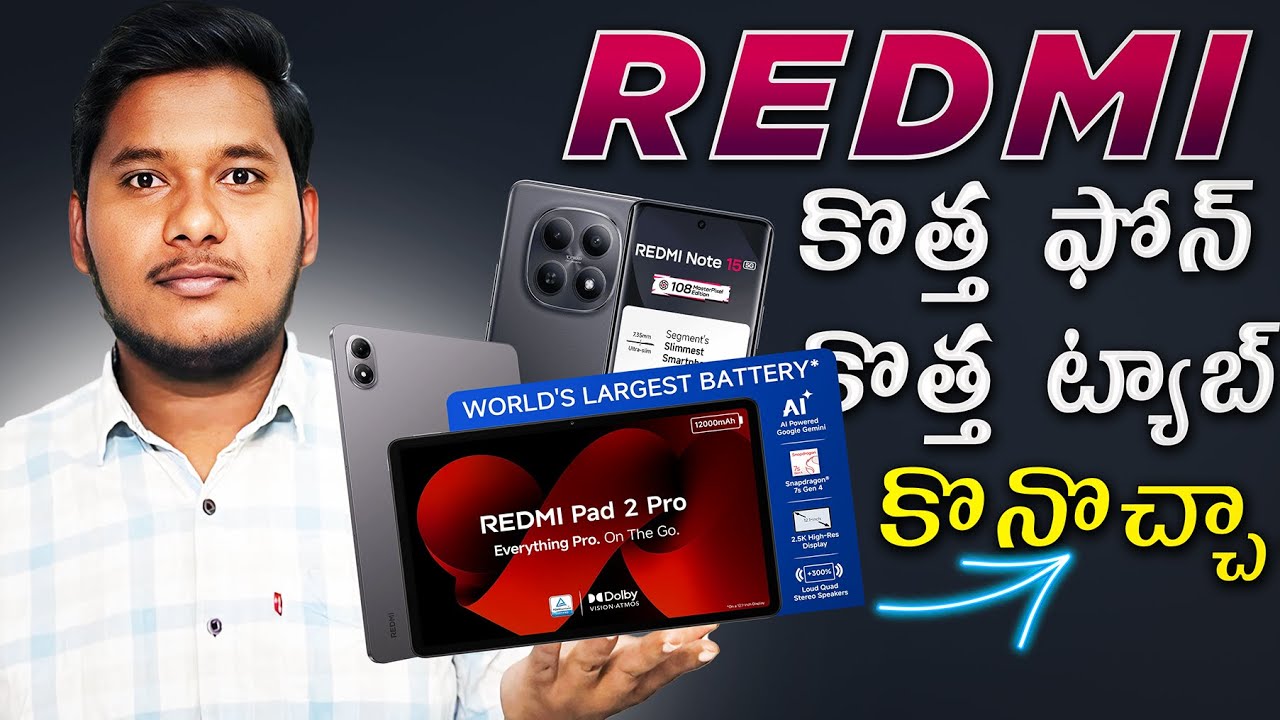 Redmi Note 15 and Redmi Pad 2 Pro launched 🔥🔥 | Best Under 25000? | In Telugu