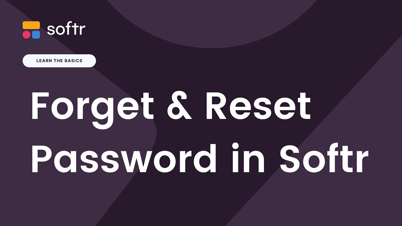 Configuring Forget Password & Reset Password in Softr