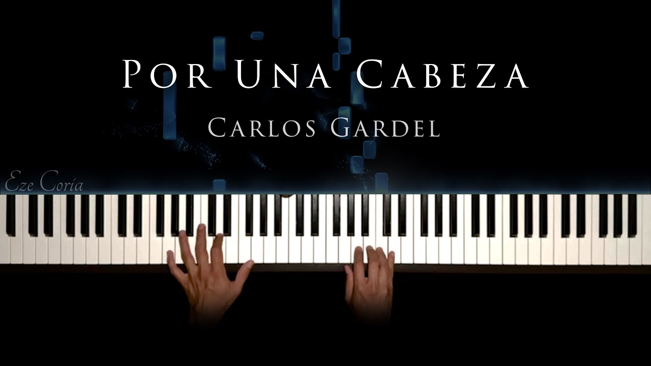 Por Una Cabeza | Carlos Gardel ~ Versión Fácil y Difícil