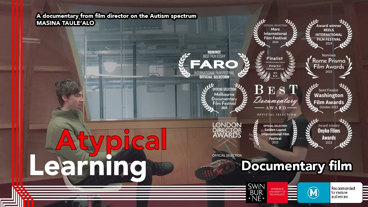 ATYPICAL LEARNING - Autism Neurodivergent Documentary Film 2024