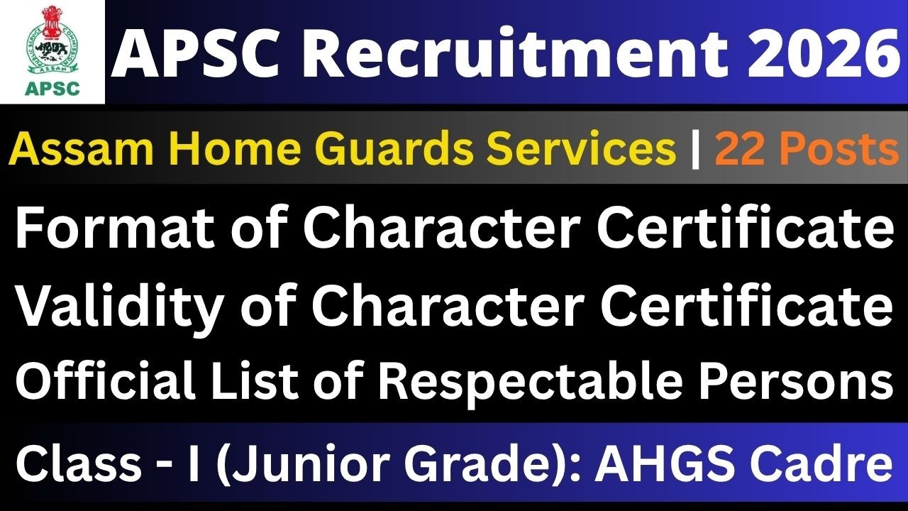 APSC Assam Home Guards Services: Character Certificate Format