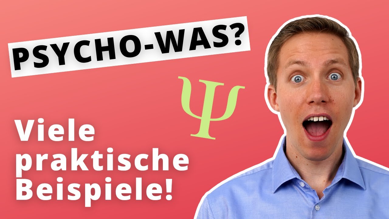 Was ist Psychologie? (einfach erklärt) mit vielen BEISPIELEN
