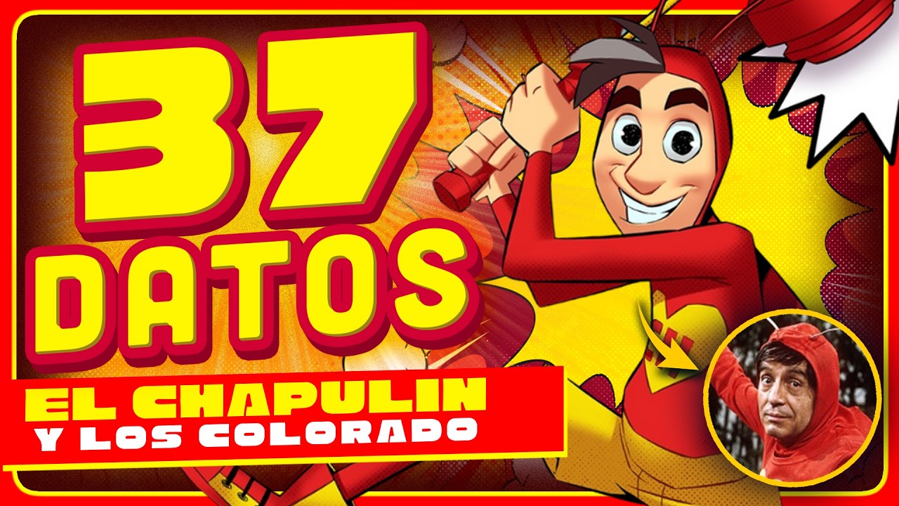 El Chapulín Colorado ❤️💛37 Datos que DEBES SABER de LOS COLORADO | Pixel Atómico