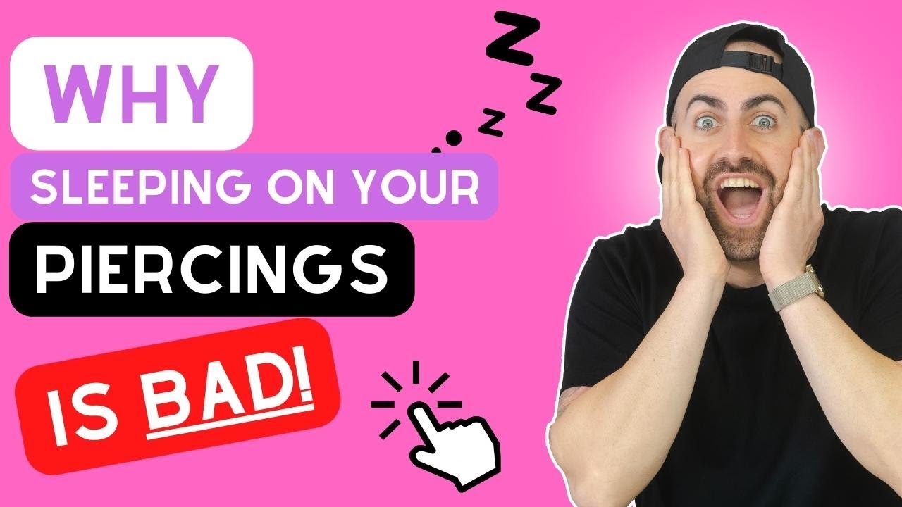Can You Sleep On Piercings If They’re Healed?
