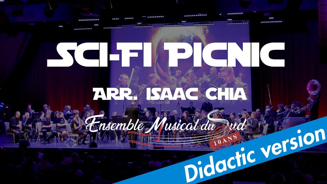 EMS - Sci-Fi Picnic (Mashup - didactic version) - Arr. Isaac Chia