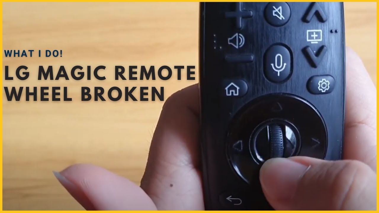LG Magic Remote Wheel Broken, This Is What I do!