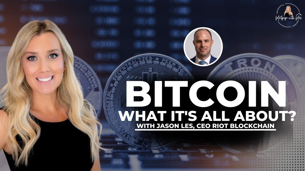 BITCOIN: WHAT IT'S ALL ABOUT with Jason Les