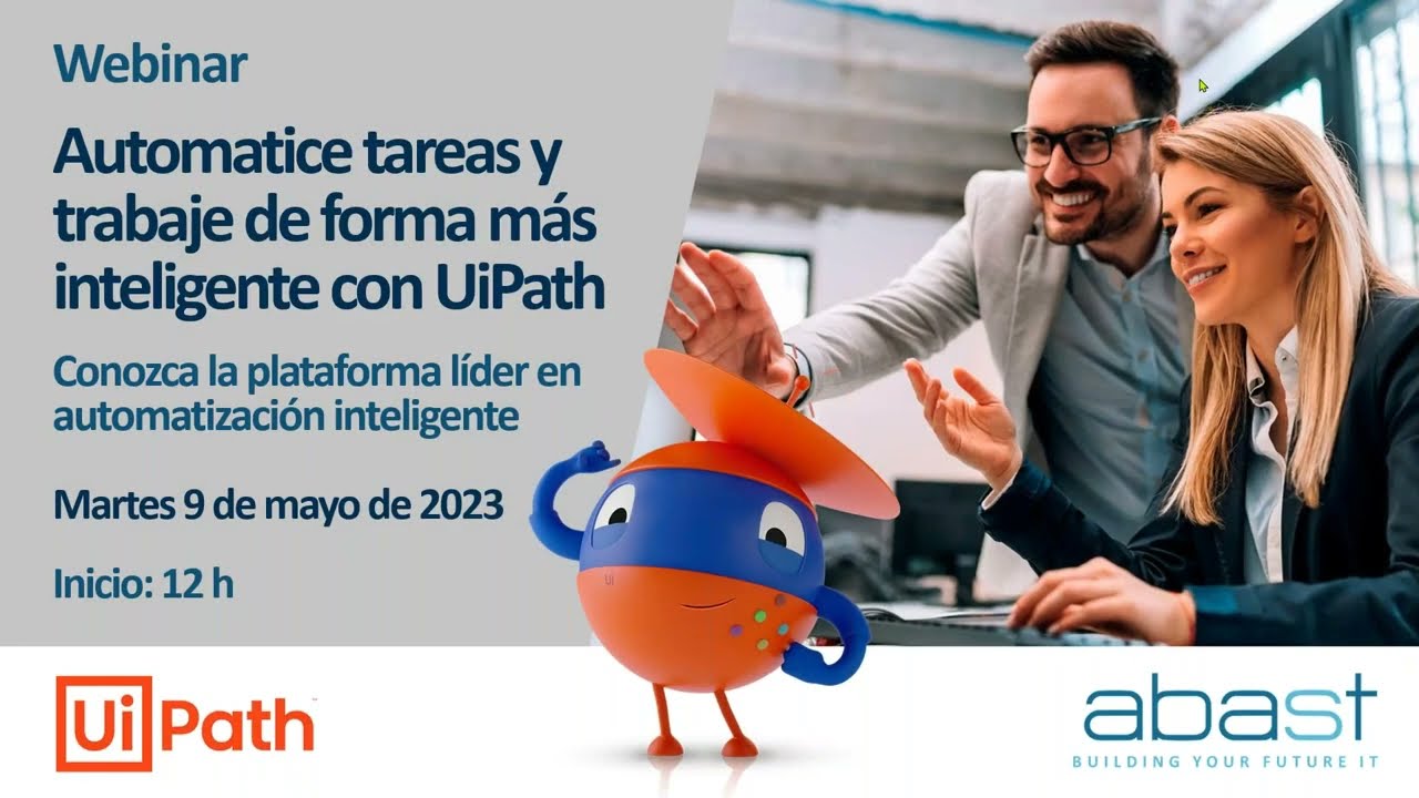 Webinar Automatice tareas y trabaje de forma inteligente con UiPath
