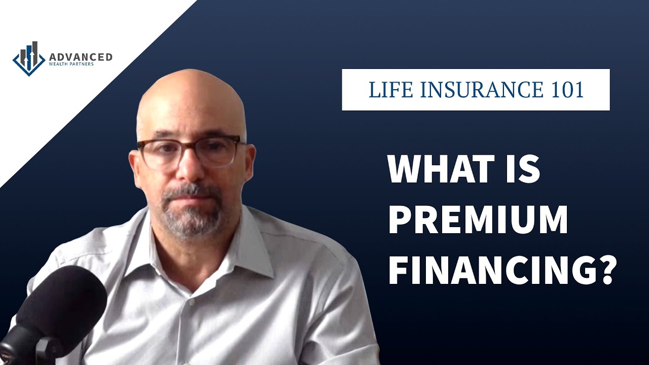 What is Premium Financing?