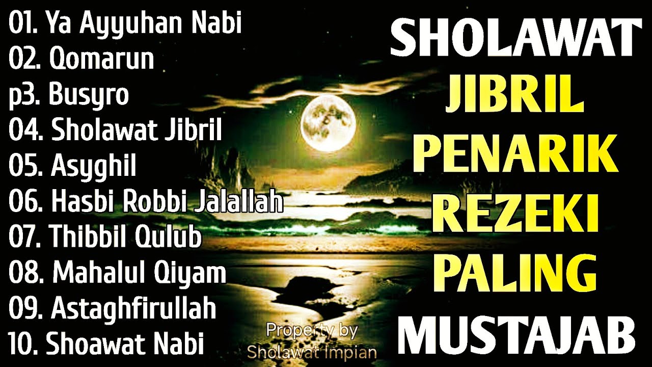 SHOLAWAT JIBRIL PEMBUKA PINTU REZEKI Astaghfirullah SHOLAWAT NABI MERDU TERBARU 2026