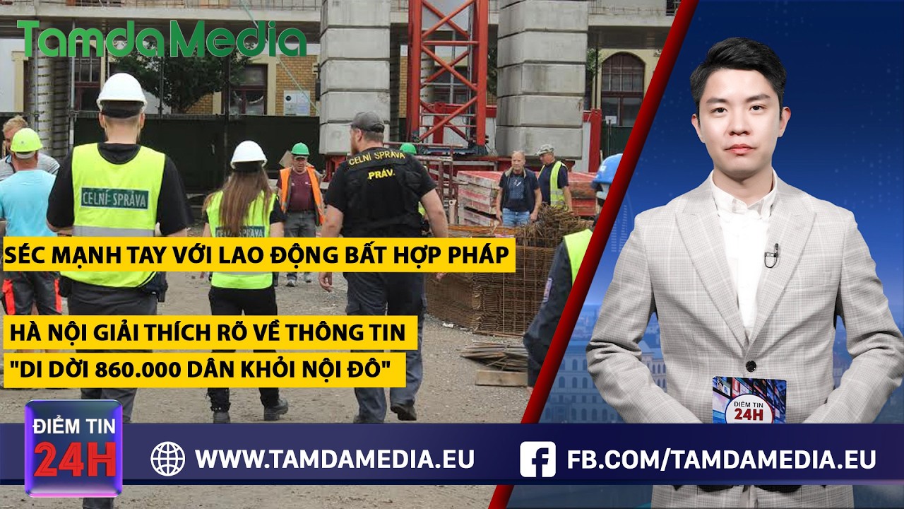 TamdaMedia | ĐIỂM TIN 24H - 19.03.2026 | Các bộ của Séc mạnh tay với lao động bất hợp pháp
