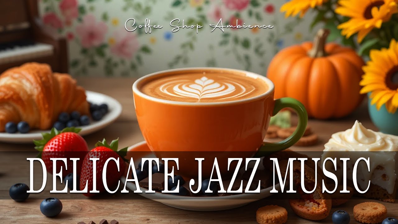 Delicate Jazz Music ☕ Bossa Nova background for  Happy Moods, Stress Relief and Holiday