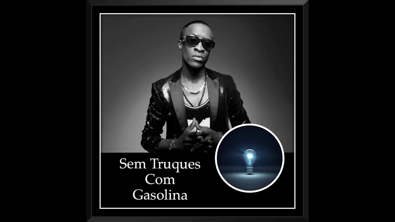 Sem Truques com Gasolina PARTE 1