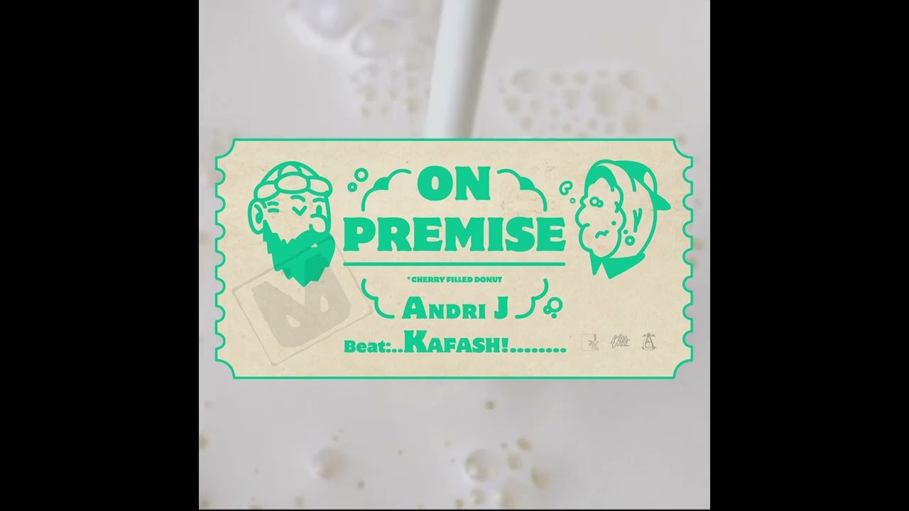 ANDRI J x KAFASH! - ON PREMISE | Official Audio Release