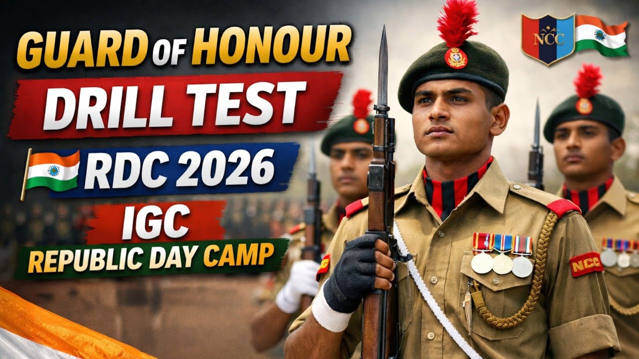 Guard of Honour Drill Test | NCC Inter Group Competition | RDC 2026 | IGC Republic Day Camp 2026