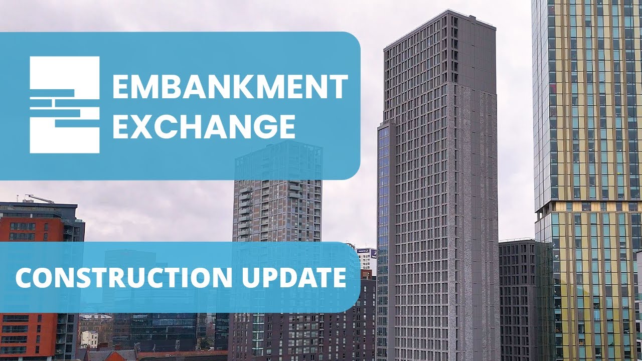 Fantastic Progress at Embankment Exchange | Construction Updates | RWinvest