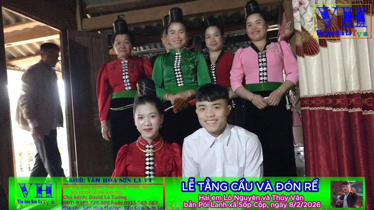 LỄ VU QUY THÚY VÂN VÀ LÒ NGUYÊN P1 | Tại bản Pói Lanh xã Sốp Cộp ngày 8/1/2026