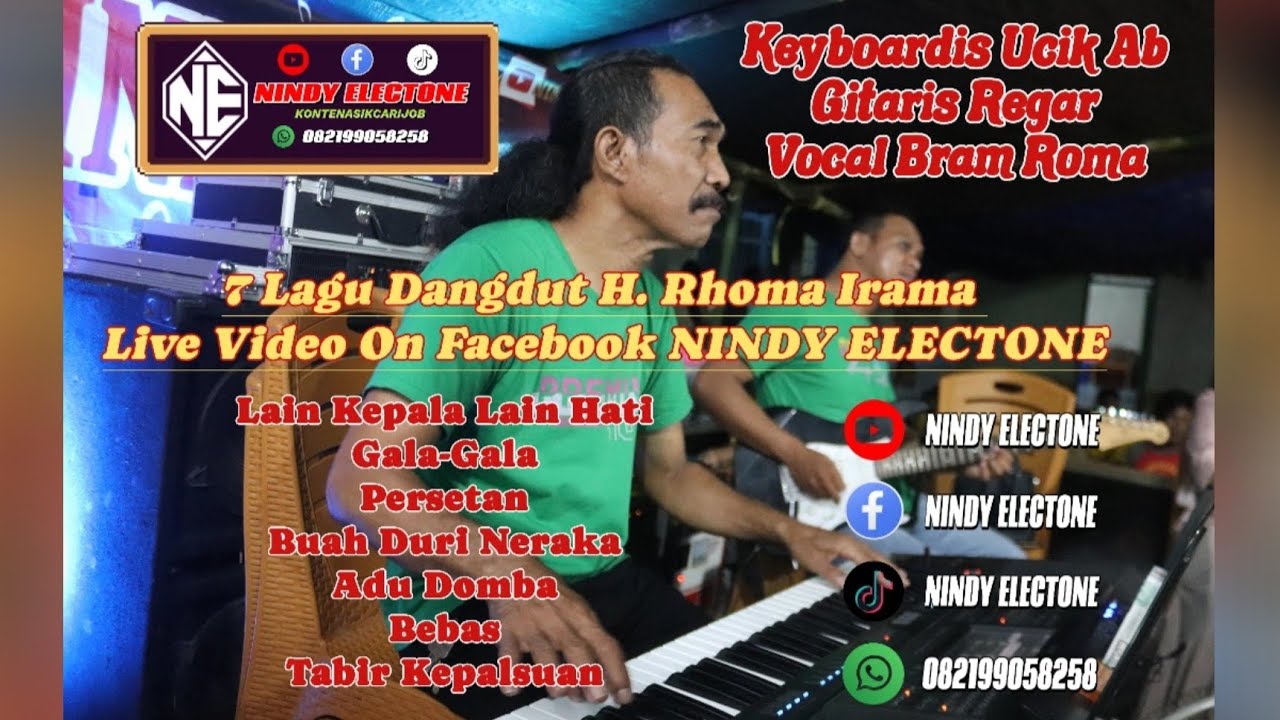 7 LAGU DANGDUT TERPOPULER H.RHOMA IRAMA || VOC BRAM || KEYB UCIK AB || GITAR REGAR || NINDY ELECTONE