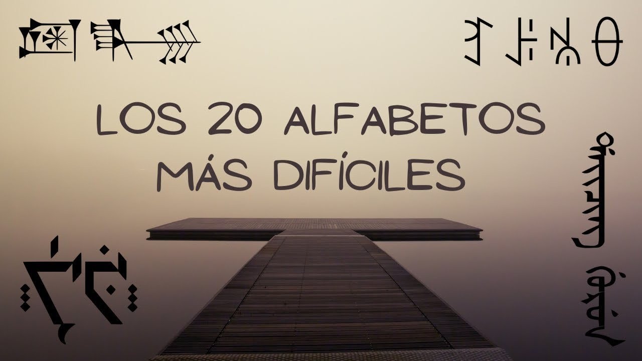 Los 20 alfabetos MÁS DIFÍCILES del mundo (sistemas de escritura)