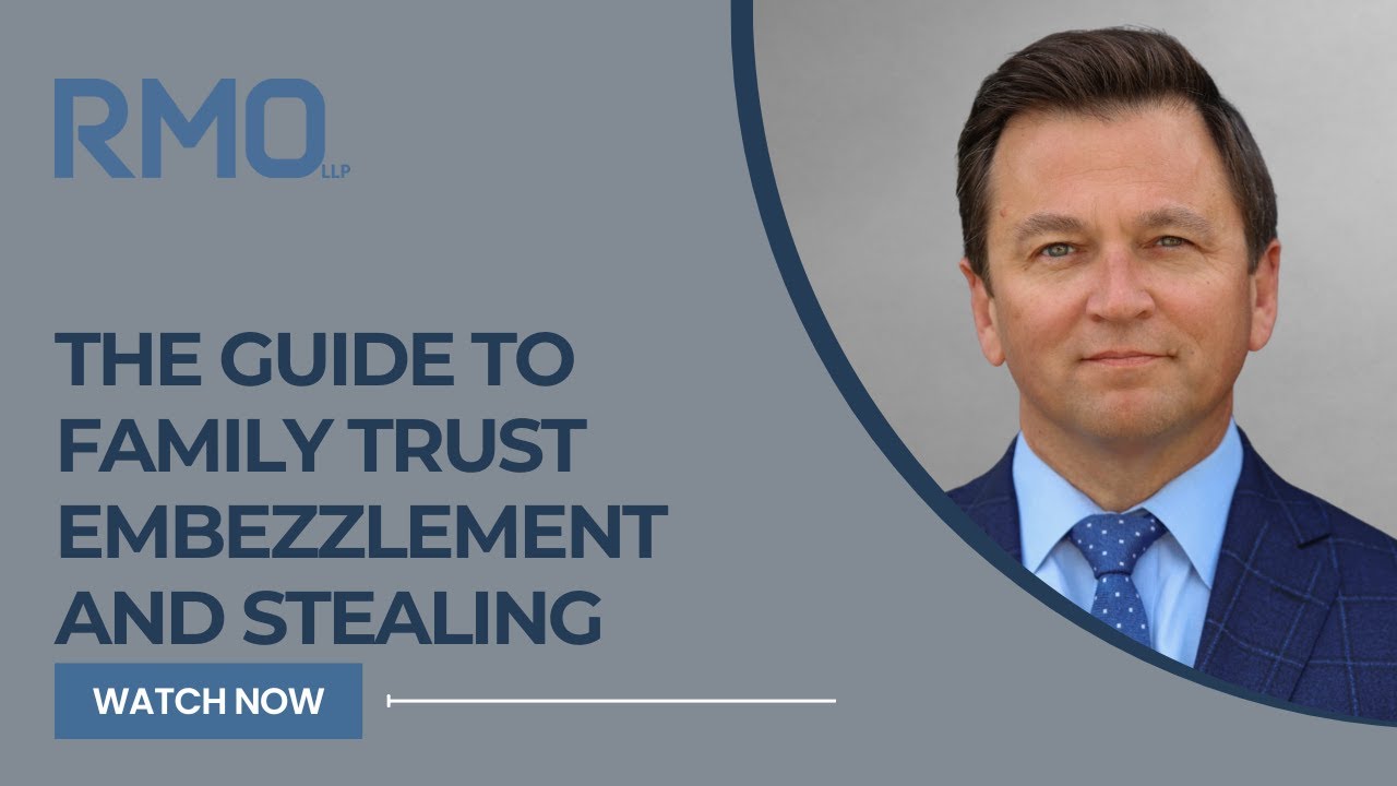 The Guide to Family Trust Embezzlement and Stealing | RMO Lawyers