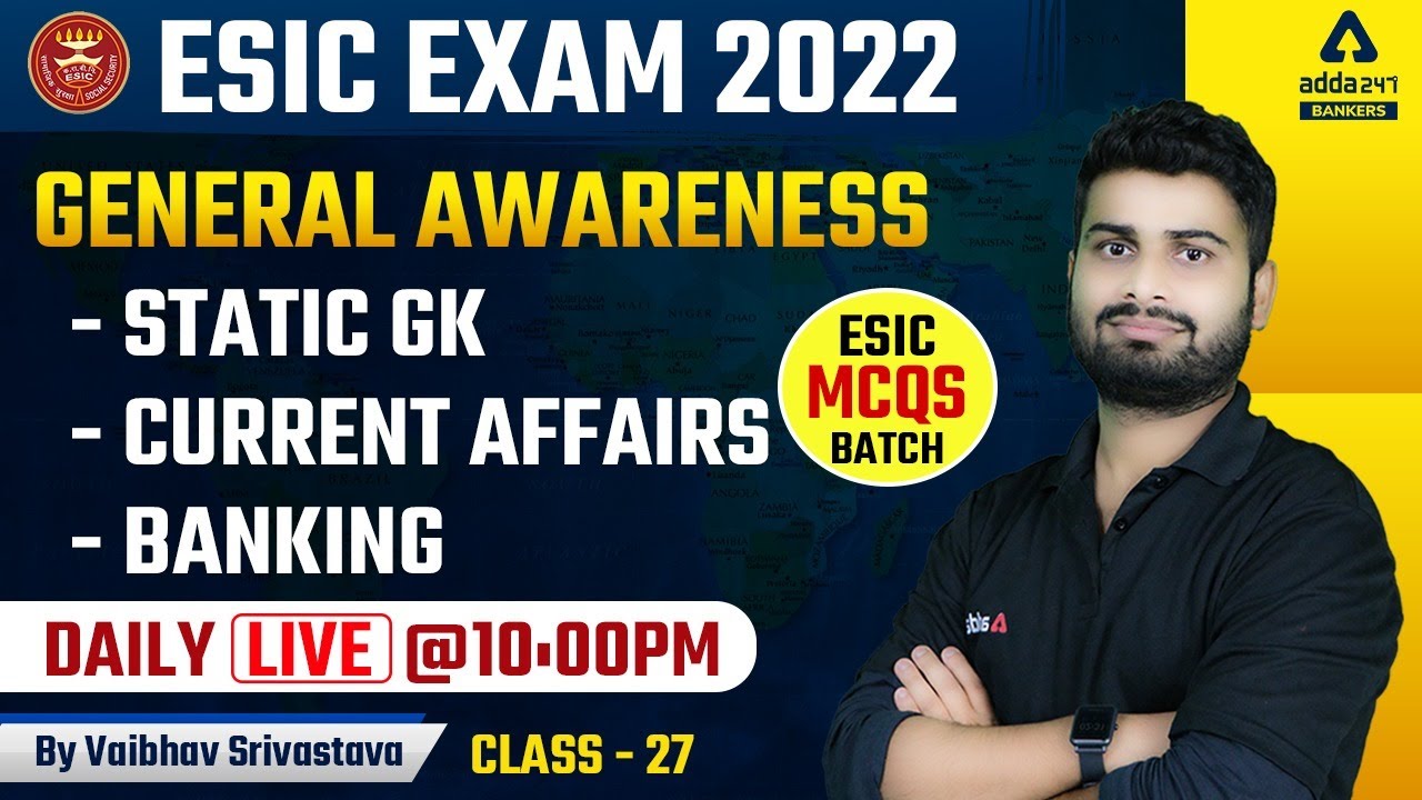 ESIC Recruitment 2022 | Static GK Class #27 | ESIC UDC MTS Steno Classes by Vaibhav | Adda247
