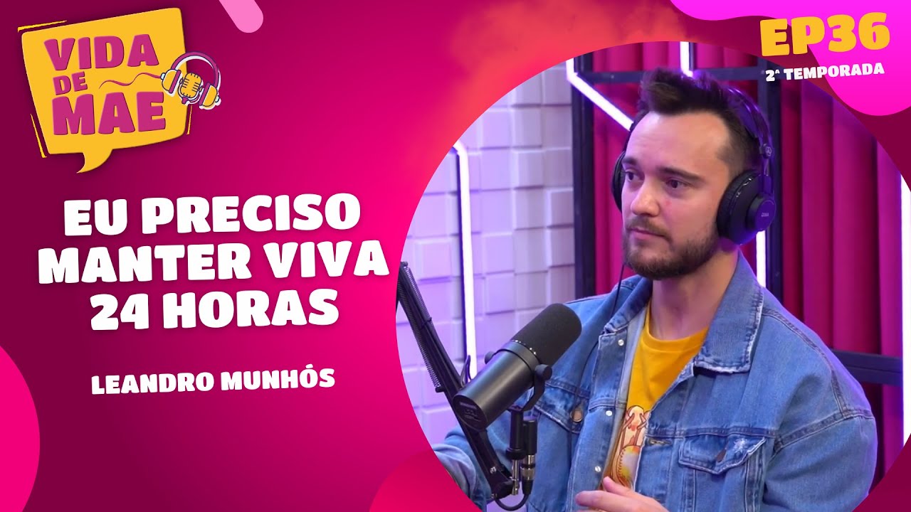 QUANDO A FICHA CAIU QUE VIROU PAI? Leandro Munh&oacute;s
