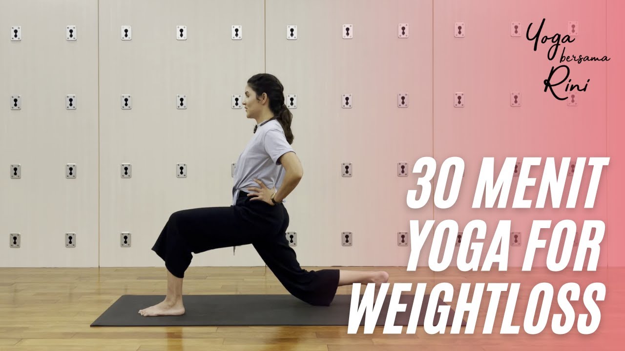 30 Menit Yoga For Weight Loss