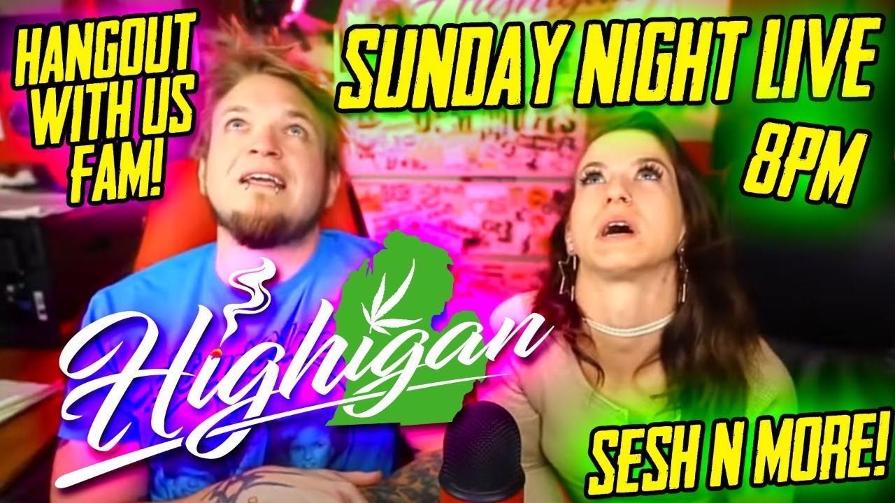 Highigan Sunday Live Stream!