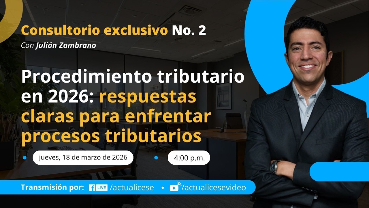 Procedimiento tributario en 2026: respuestas claras para enfrentar procesos tributarios