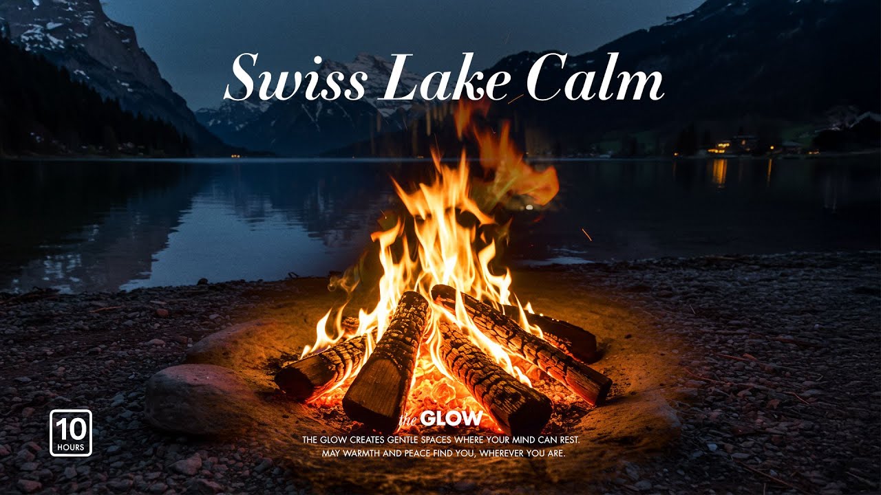 🔥💧 Find Balance by a Campfire Beside a Swiss Lake | Fire & Water Ambience for Sleep
