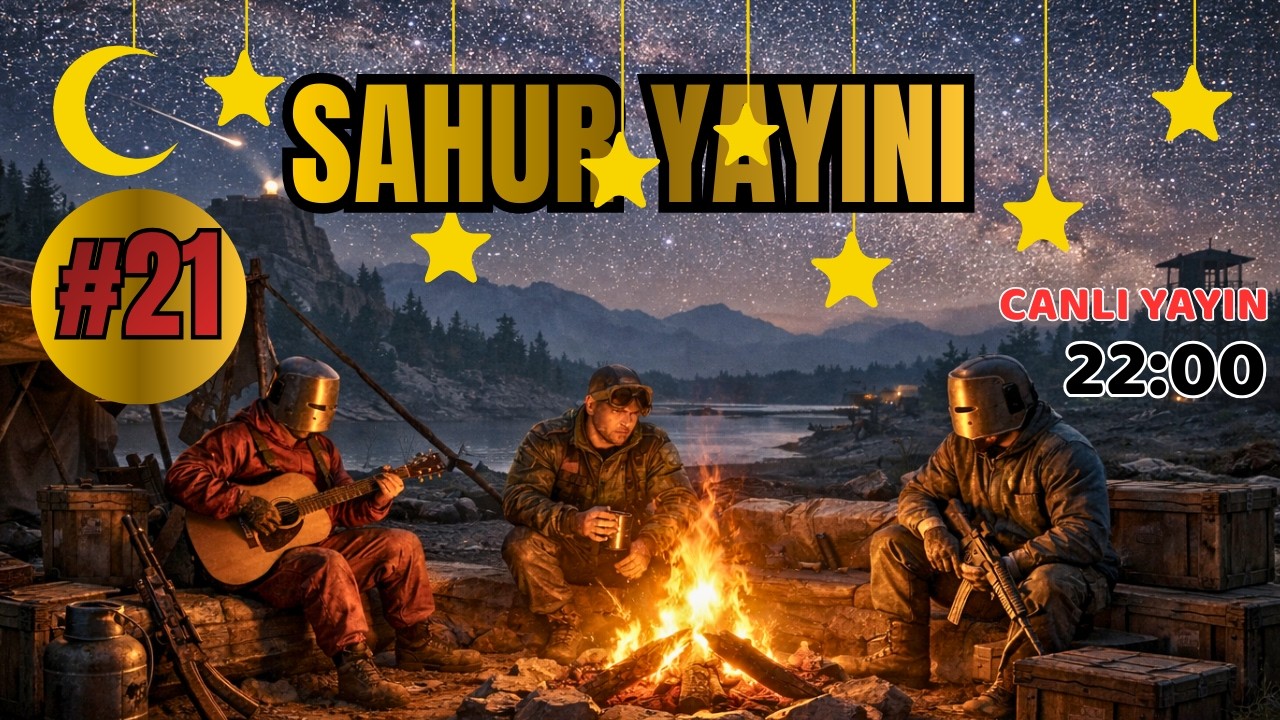 Rust | Ramazan Ayı 21. Yayın