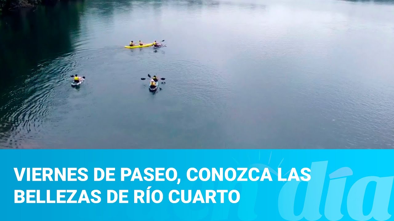 Viernes de paseo, conozca las bellezas de Río Cuarto