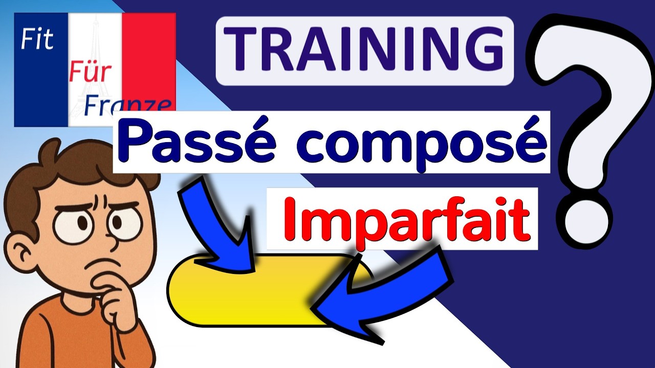 ÜBUNG: Passé composé oder Imparfait? | Schritt für Schritt erklärt (2024)