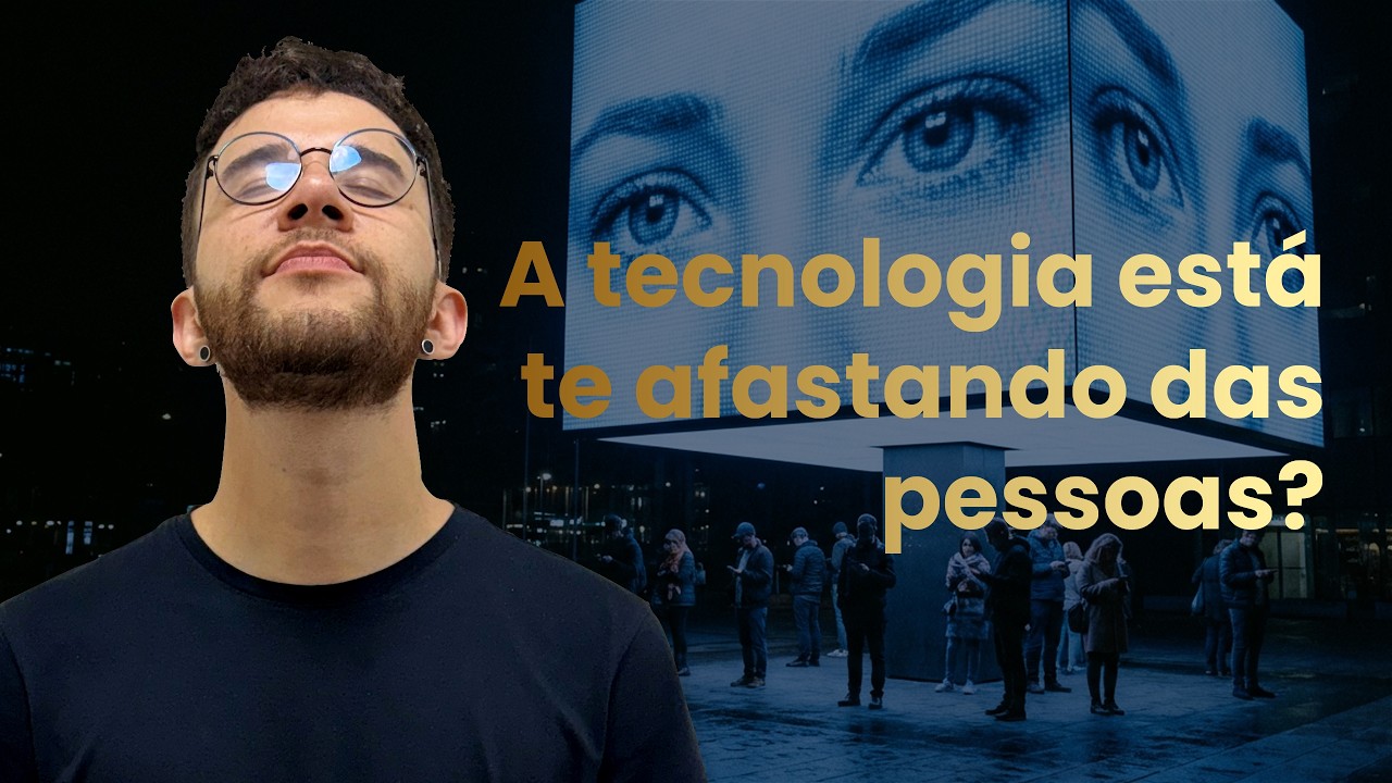 Como a tecnologia está reduzindo nossa conexão humana