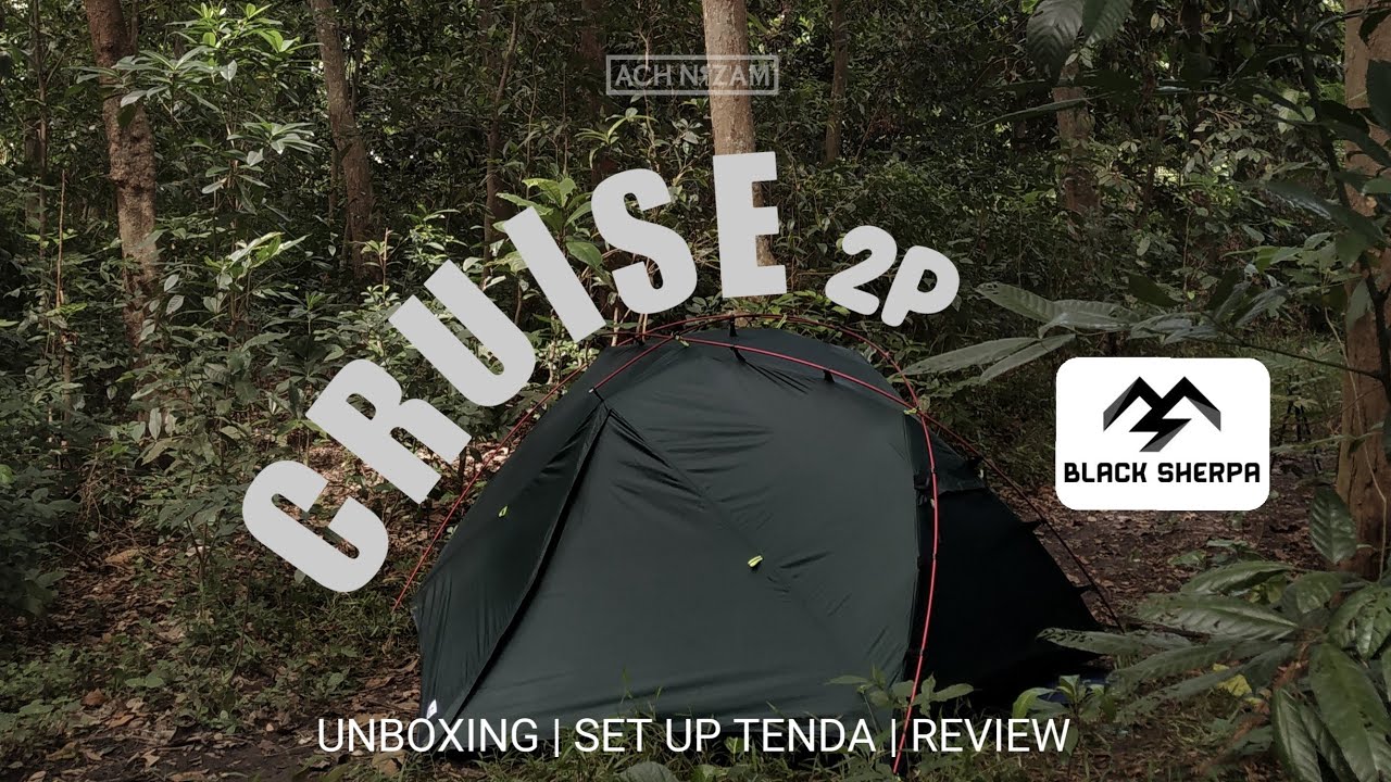 UNBOXING TENDA KUIU MOUNTAIN STAR 2P KW | Set Up Tenda | Review | Cruise 2P Blacksherpa