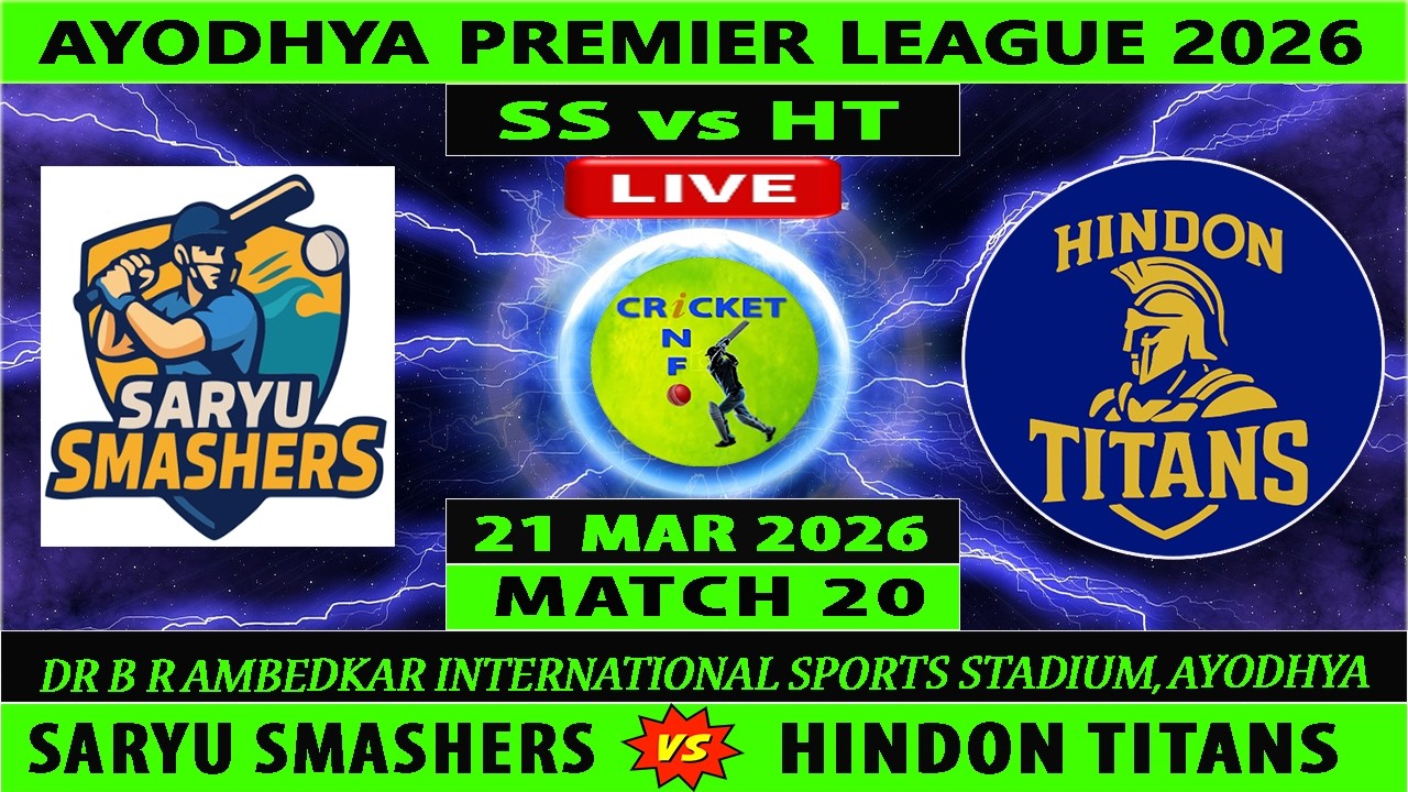 Hindon Titans vs Saryu Smashers | HT vs SS | 20th Match of Ayodhya Premier League 2026 | SS vs HT