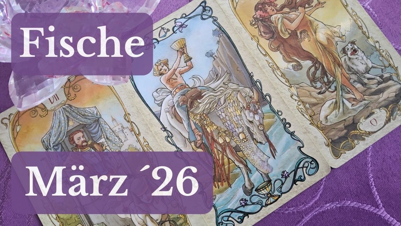 Fische ♓ März 2026 - Wünsche erfüllen sich, Neue Verbindungen/Partnerschaft 🌟