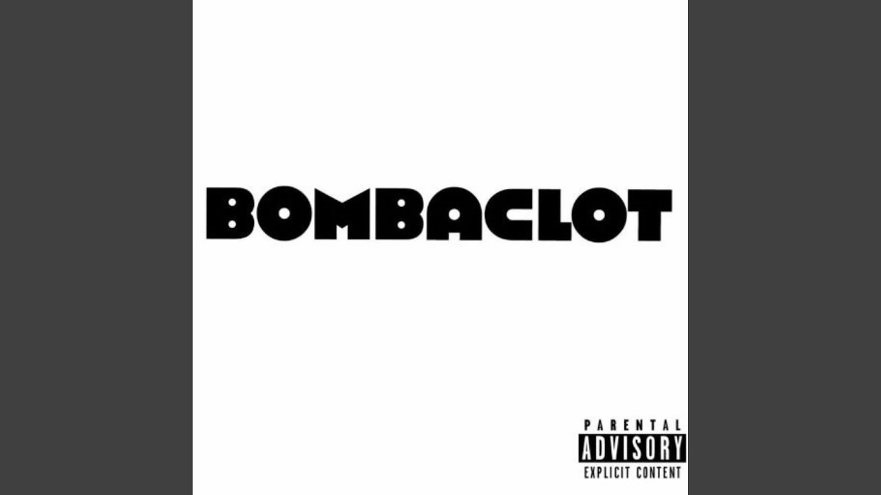 Bombaclot (feat. RTB Chi)