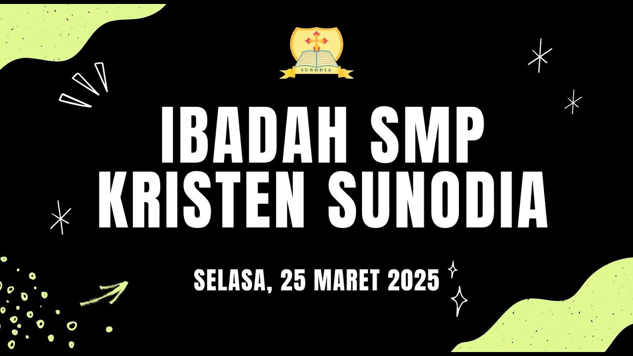 Ibadah SMP Kristen Sunodia 3.2.2025