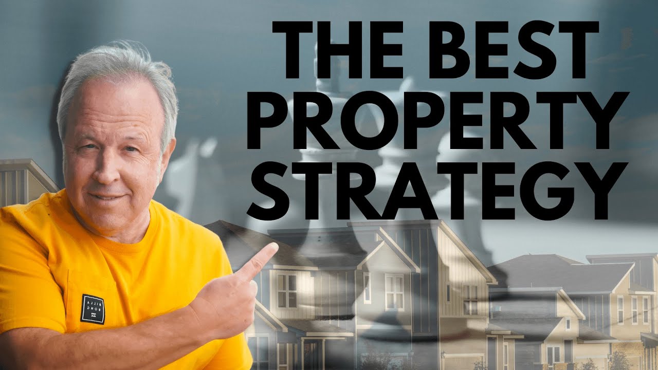 Choose Your Property Strategy: How To Make The Right Choice For You