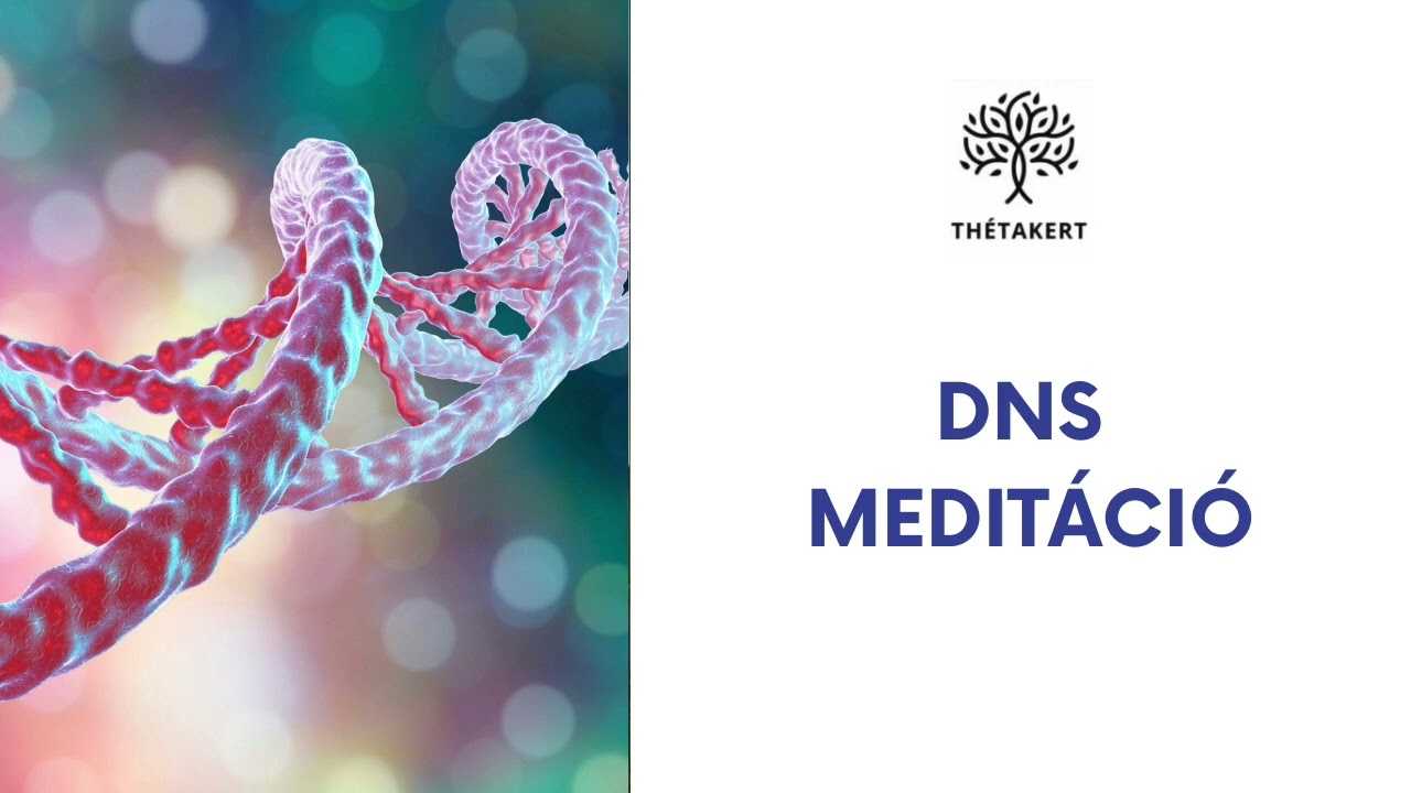 DNS Fiatalító Meditáció